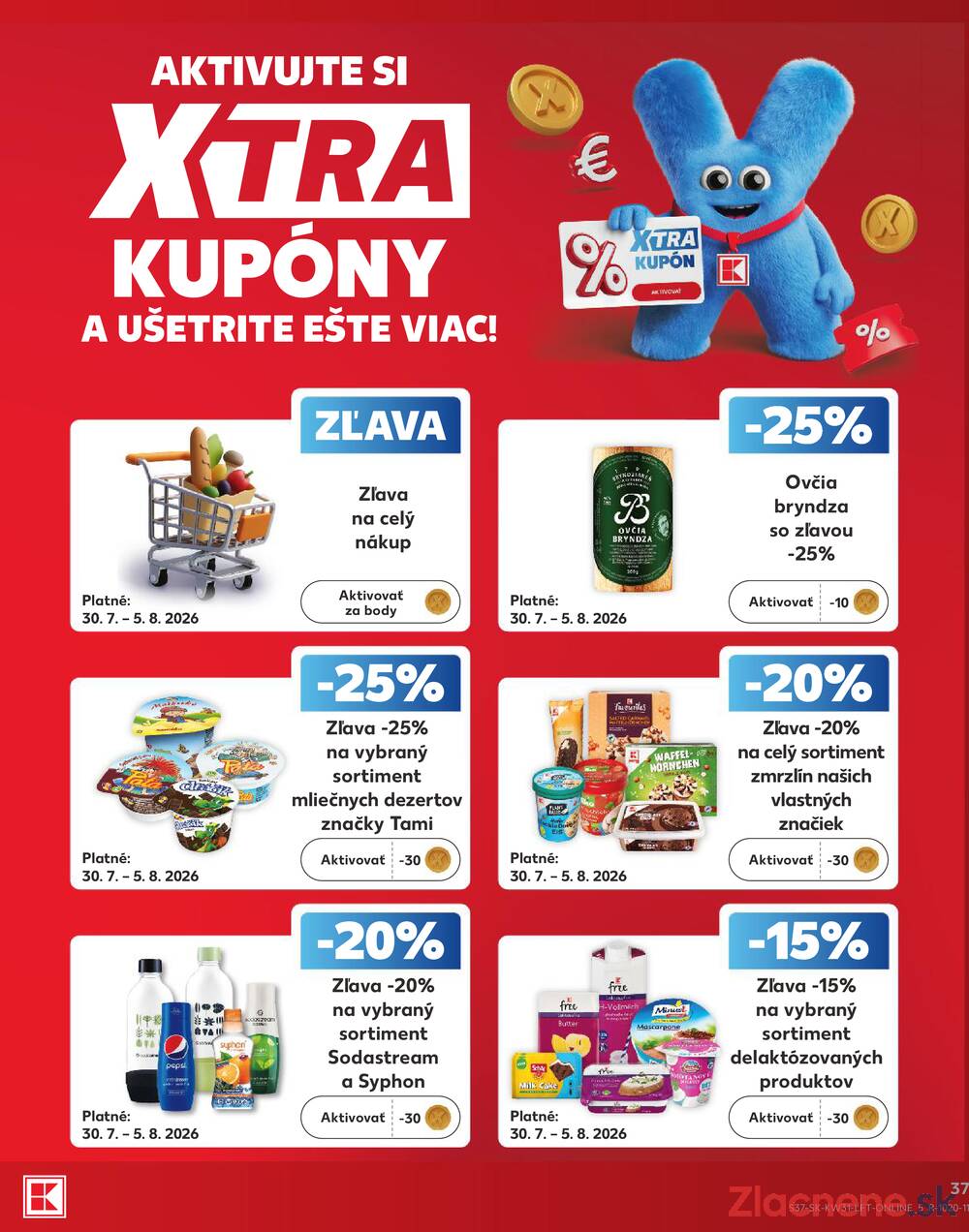 Kaufland 30.7. - 5.8. - Kaufland Trnava - Juh - Bratislavská