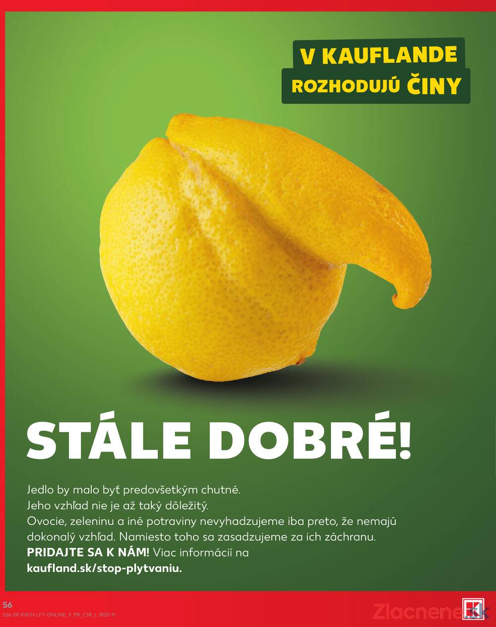 Kaufland 30.7. - 5.8. - Kaufland Trnava - Juh - Bratislavská