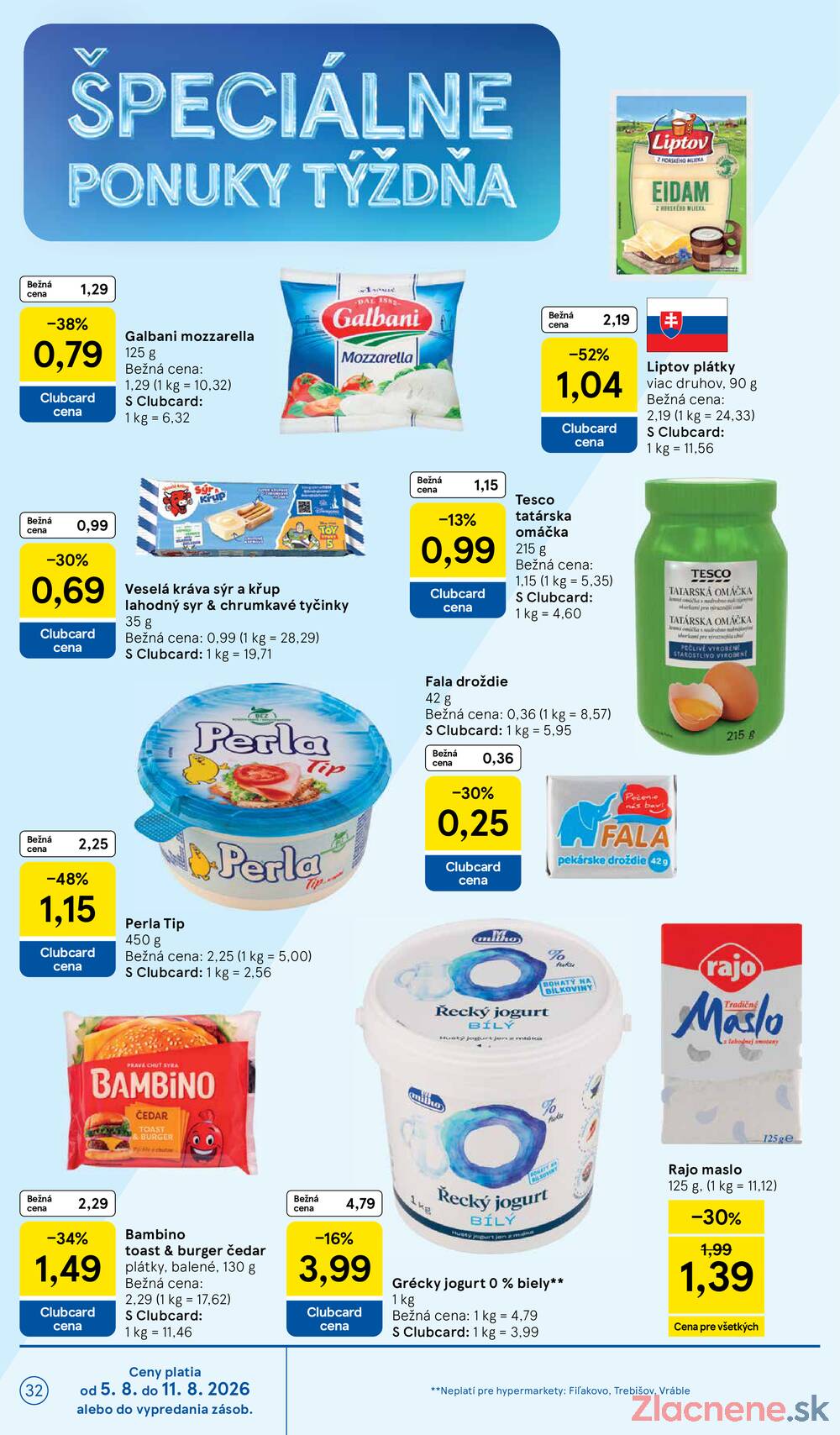 Leták Tesco - Tesco hypermarkety 5.8. - 11.8. - strana 32 Leták Tesco - Tesco hypermarkety 5.8. - 11.8. - strana 32