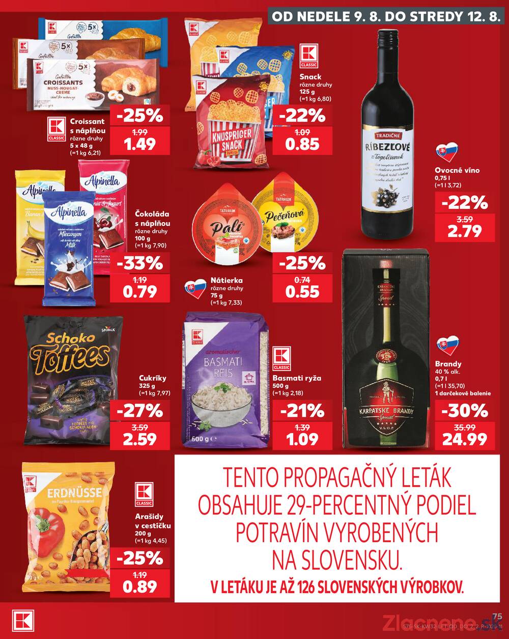 Kaufland 6.8. - 12.8. - Kaufland Bratislava - Petržalka