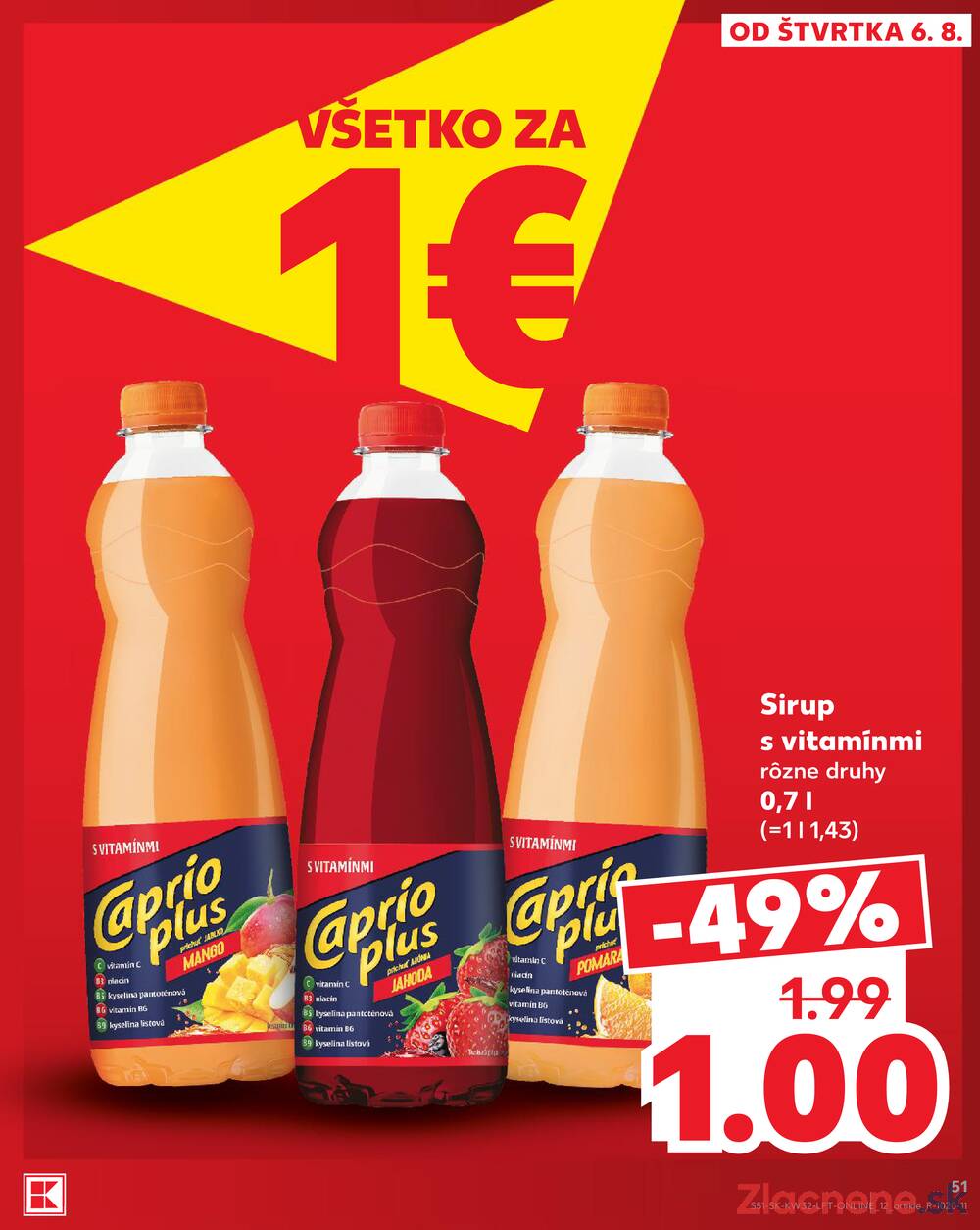 Leták Kaufland - Kaufland 6.8. - 12.8. - Kaufland Bratislava - Rača - strana 51 Leták Kaufland - Kaufland 6.8. - 12.8. - Kaufland Bratislava - Rača - strana 51