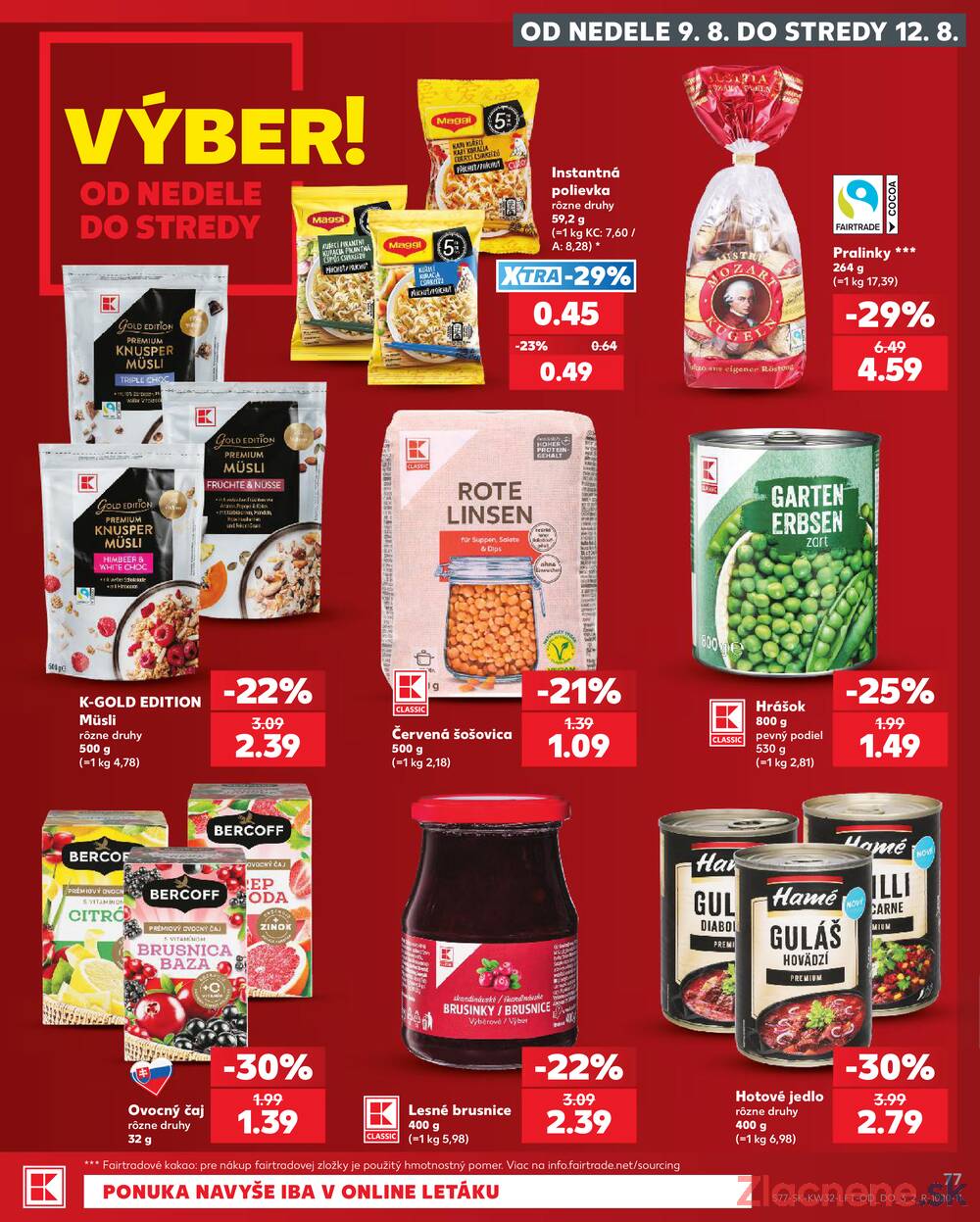 Kaufland 6.8. - 12.8. - Kaufland  Bratislava - Zahorska Bystrica