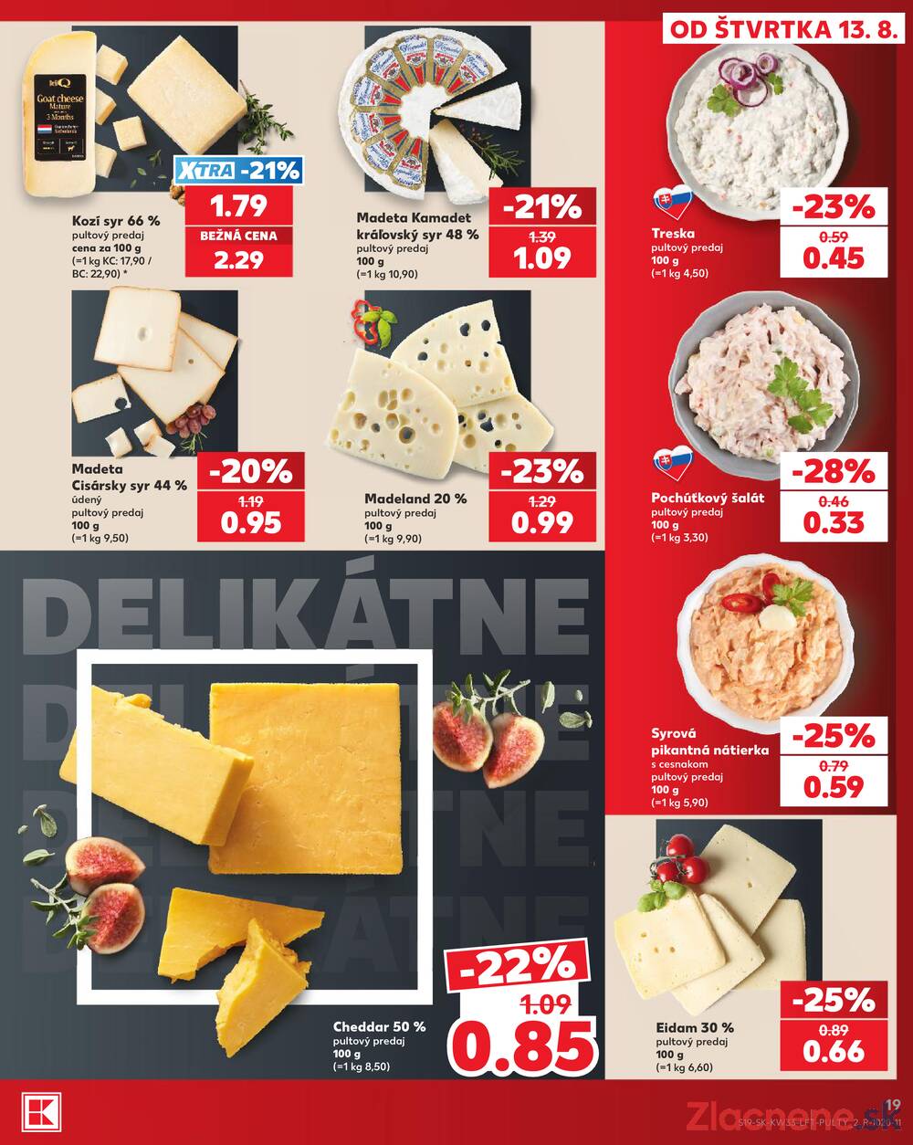 Kaufland 13.8. - 19.8. - Kaufland Poprad - Jiřího Wolkera