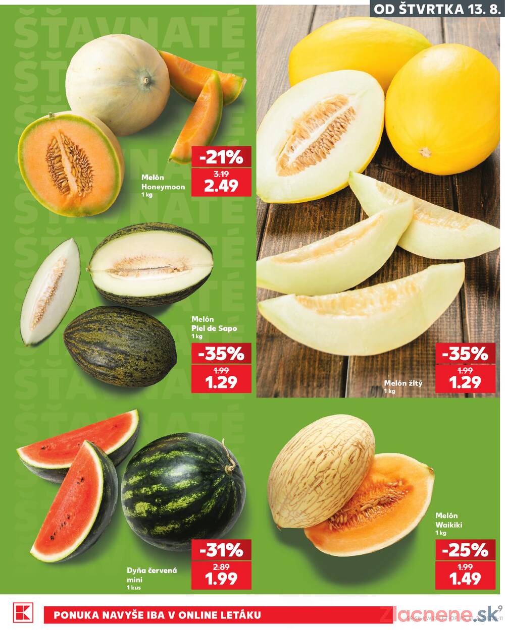 Kaufland 13.8. - 19.8. - Kaufland Skalica - Mallého