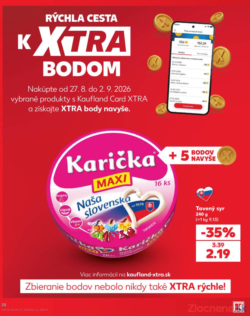 Kaufland 27.8. - 2.9. - Kaufland Poprad - Jiřího Wolkera