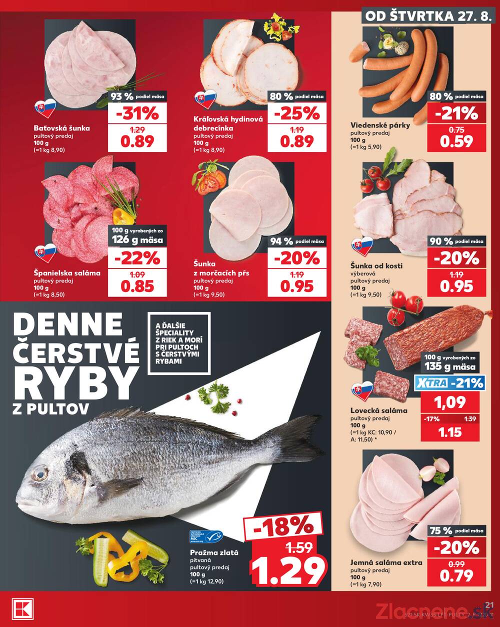 Kaufland 27.8. - 2.9. - Kaufland Košice-Pri hati