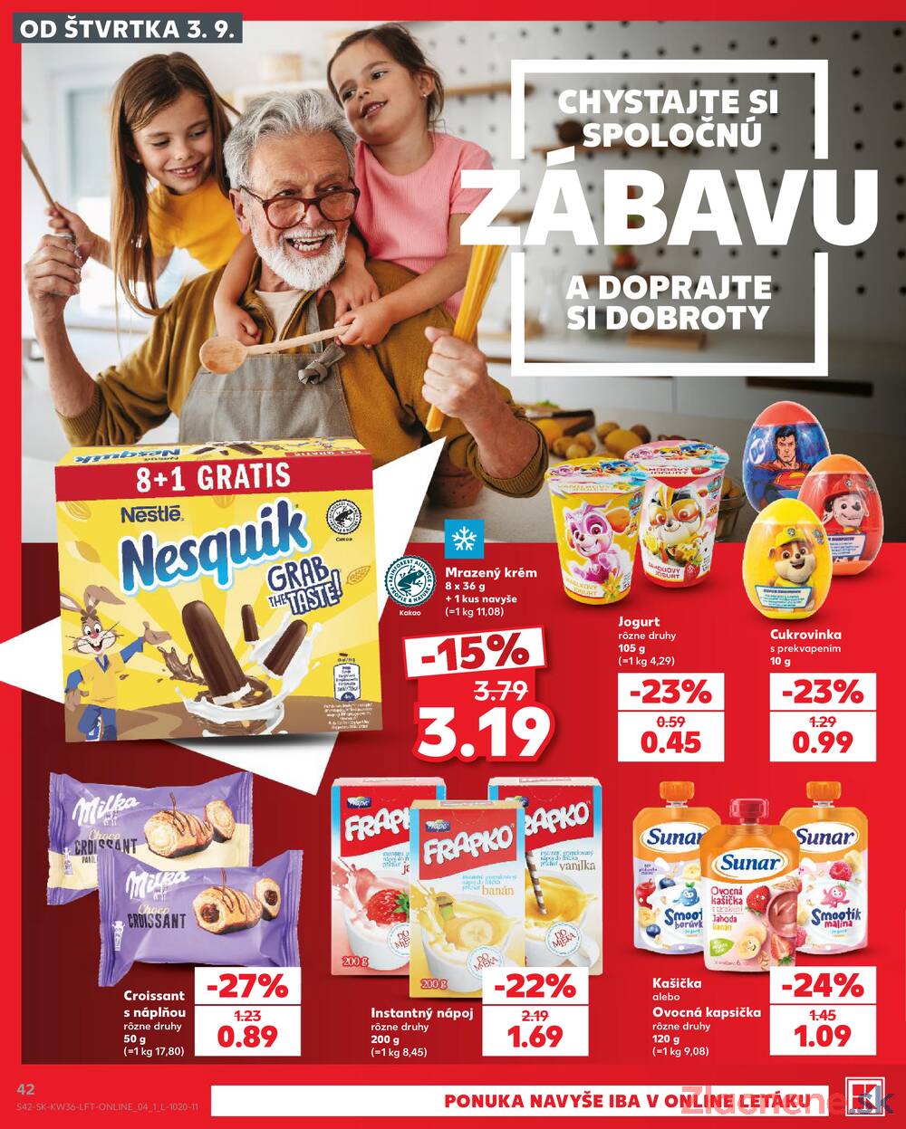 Kaufland 3.9. - 9.9. - Kaufland Košice - Nad Jazerom