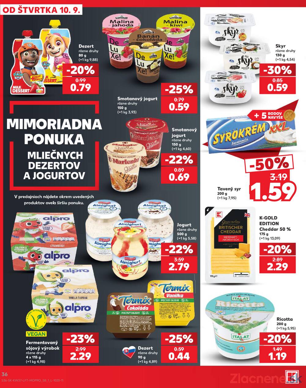 Kaufland 10.9. - 16.9. - Kaufland Martin-Podhaj