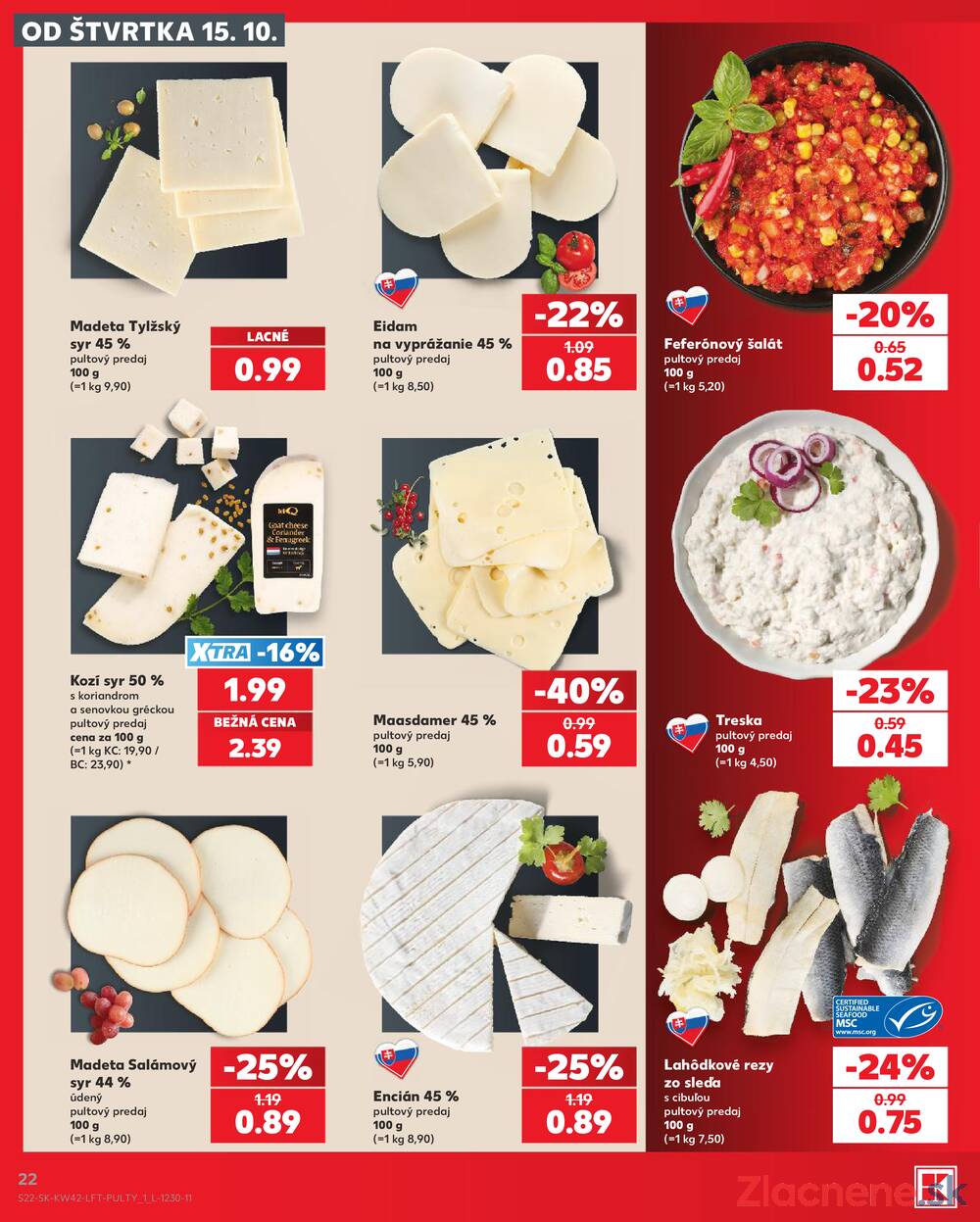 Leták Kaufland - Kaufland 15.10. - 21.10. - Kaufland Zvolen Zapad-Teplicky - strana 22 Leták Kaufland - Kaufland 15.10. - 21.10. - Kaufland Zvolen Zapad-Teplicky - strana 22