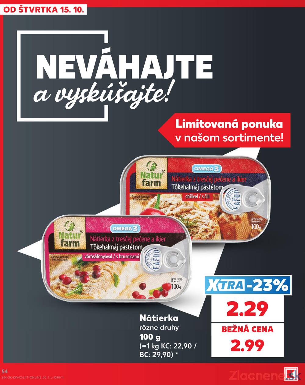 Leták Kaufland - Kaufland 15.10. - 21.10. - Kaufland Čadca - strana 54 Leták Kaufland - Kaufland 15.10. - 21.10. - Kaufland Čadca - strana 54