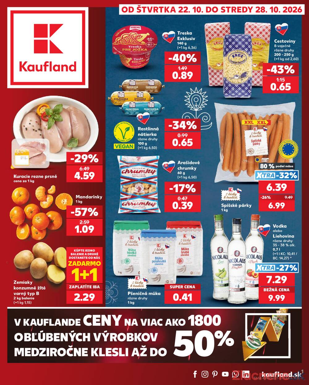 Leták Kaufland - Kaufland 22.10. - 28.10. - Kaufland Vranov nad Topľou - strana 1 Leták Kaufland - Kaufland 22.10. - 28.10. - Kaufland Vranov nad Topľou - strana 1