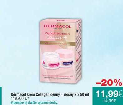 Dermacol krém Collagen denný + nočný 2 x 50 ml 119,900 €/11 V ponuke aj dalšie vybrané druhy 14,99€