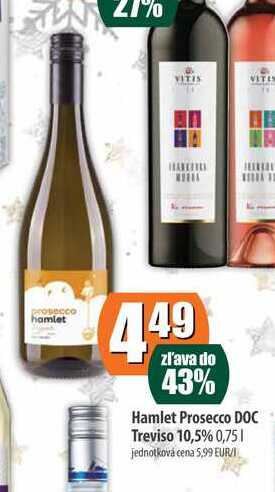Hamlet Prosecco DOC Treviso 10,5% 0,75 l