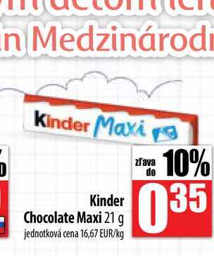 Kinder Chocolate Maxi 21 g 