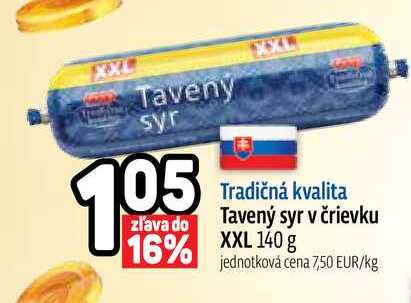 Tavený syr v črievku XXL 140 g