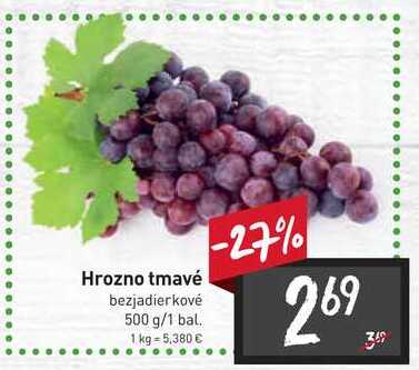 Hrozno tmavé bezjadierkové 500 g