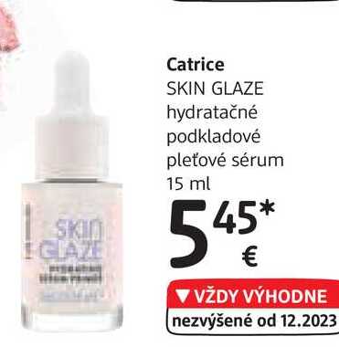 Catrice SKIN GLAZE hydratačné podkladové pleťové sérum, 15 ml