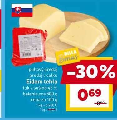 Eidam tehla tuk v sušine 45% balenie cca 500 g (cena za 100g)