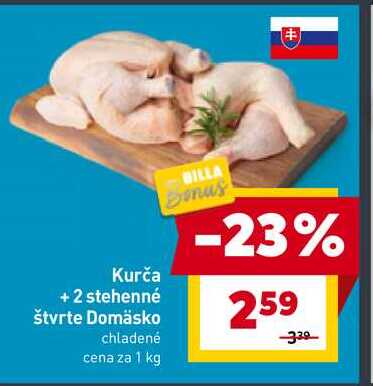 Kurča + 2 stehenné štvrte cena za 1 kg 