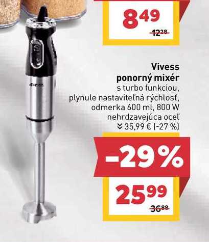 Vivess ponorný mixér s turbo funkciou, plynule nastaviteľná rýchlosť, odmerka 600 ml, 800 W nehrdzavejúca oceľ