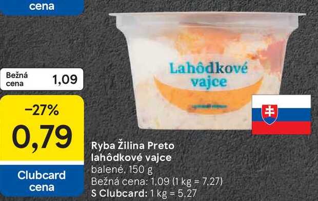 Ryba Žilina Preto lahôdkové vajce, 150 g