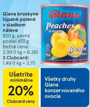 Giana broskyne lúpané polené v sladkom náleve, 820 g