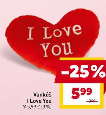 I Love You Vankúš