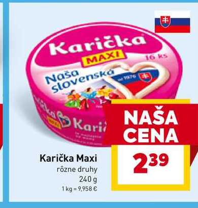 Karička Maxi rôzne druhy 240 g 