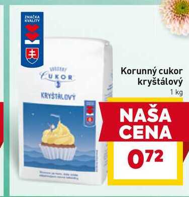 Korunný cukor kryštálový 1kg  v akcii