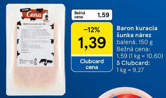 Baron kuracia šunka nárez, 150 g