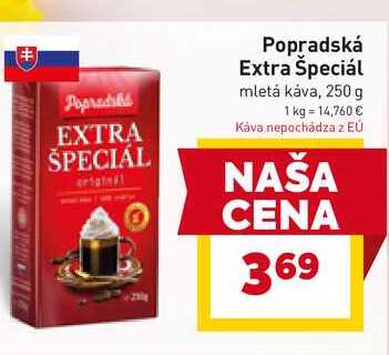 Popradská Extra Špeciál mletá káva, 250 g  