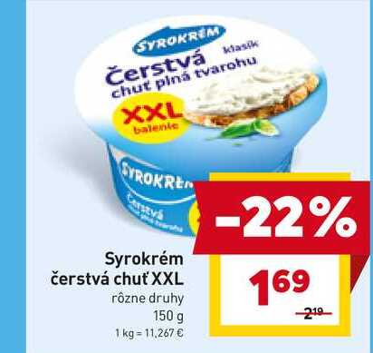 Syrokrém čerstvá chuť XXL rôzne druhy 150 g