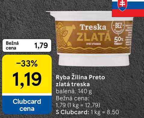Ryba Žilina Preto zlatá treska, 140 g 