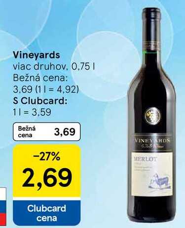 Vineyards, 0,75 l