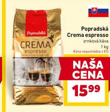 Popradská Crema espresso zrnková káva 1 kg 