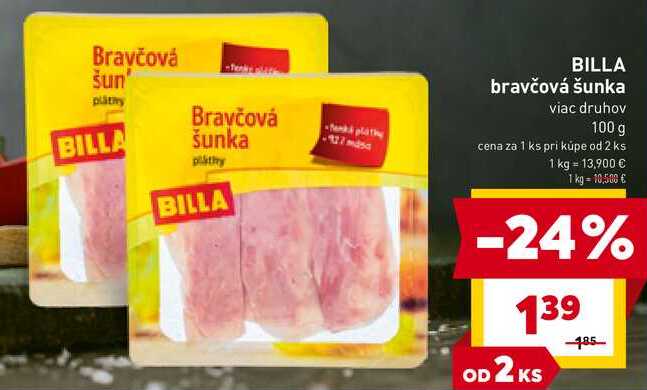 BILLA bravčová šunka viac druhov 100 g 