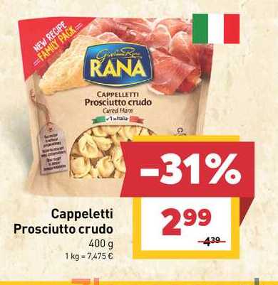 Cappeletti Prosciutto crudo 400 g 