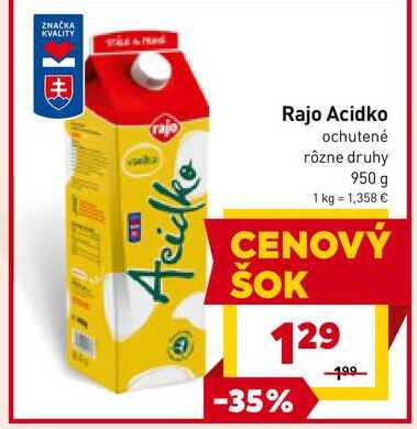 Rajo Acidko ochutené rôzne druhy 950 g 