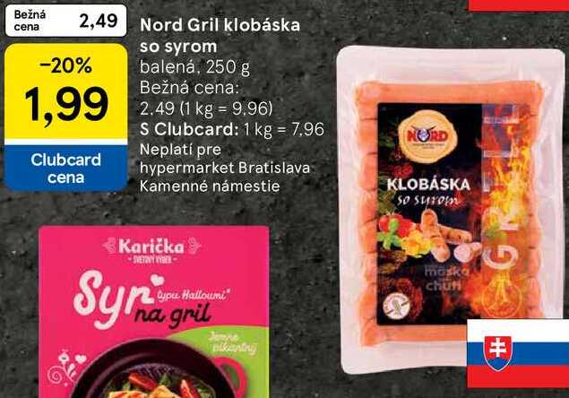 Nord Gril klobáska so syrom, 250 g 
