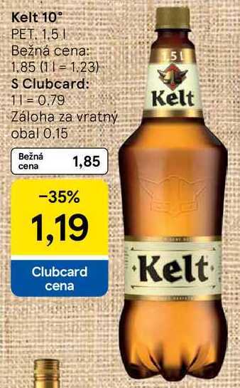 Kelt 10°, 1,5 l