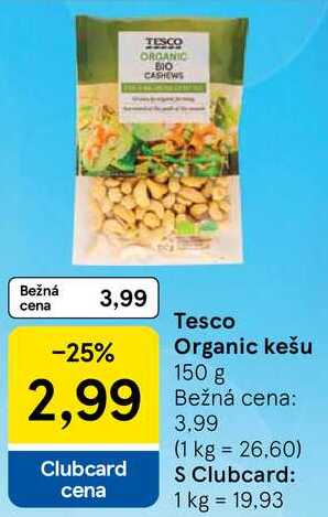 Tesco Organic kešu, 150 g