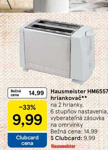 Hausmeister HM6557 hriankovač na 2 hrianky, 6 stupňov nastavenia, vyberateľná zásuvka na omrvinky