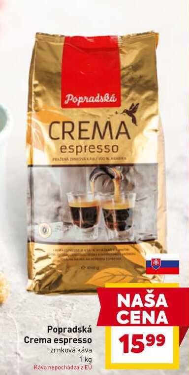 Popradská Crema espresso zrnková káva 1 kg 
