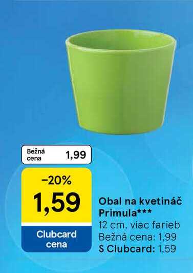 Obal na kvetináč Primula 12 cm, viac farieb