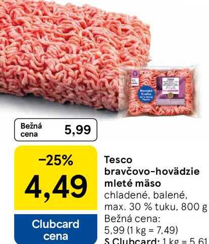 Tesco bravčovo-hovädzie mleté mäso chladené, balené. max. 30 % tuku, 800 g 