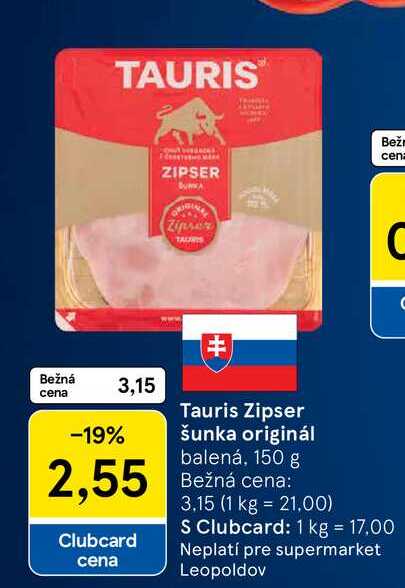 Tauris Zipser šunka originál balená, 150 g