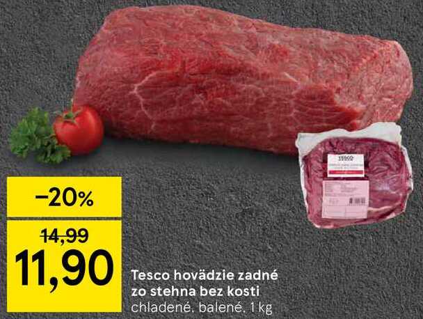 Tesco hovädzie zadné zo stehna bez kosti, 1 kg 