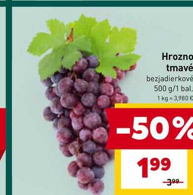 Hrozno tmavé bezjadierkové 500 g