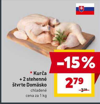 Kurča + 2 stehenné štvrte Domäsko chladené cena za 1 kg 