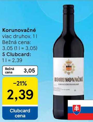 Korunovačné, 1 l